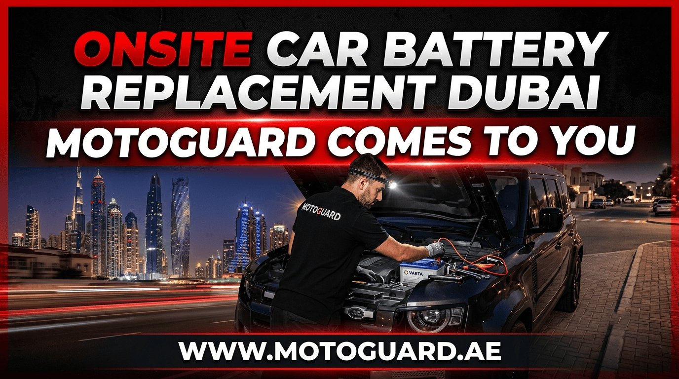 Onsite Car Battery Replacement Dubai | MotoGuard