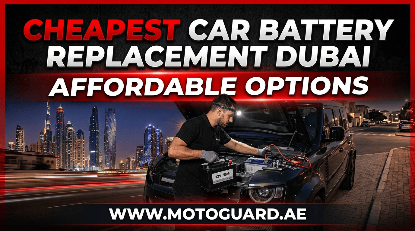 Cheapest Car Battery Replacement Dubai | Affordable Options